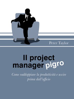 cover image of Il project manager pigro